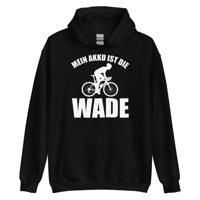 Mein Akku Ist Die Wade 2 - Unisex Hoodie fahrrad xxx yyy zzz Black