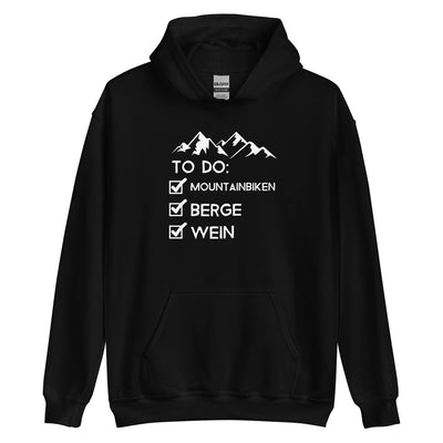 To Do Liste - Mountainbiken, Berge, Wein - (M) - Unisex Hoodie xxx yyy zzz Black