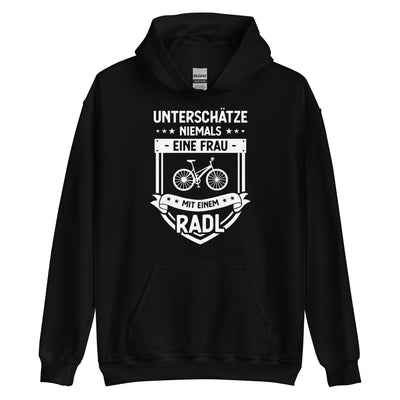 Unterschatze Niemals Eine Frau Mit Einem Radl - Unisex Hoodie fahrrad xxx yyy zzz Black