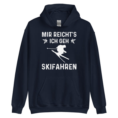 Mir Reicht's Ich Gen Skifahren - Unisex Hoodie klettern ski xxx yyy zzz Navy