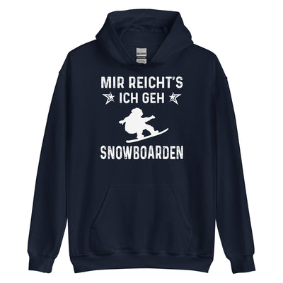 Mir Reicht's Ich Gen Snowboarden - Unisex Hoodie snowboarden xxx yyy zzz Navy