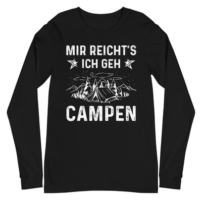 Mir Reicht's Ich Gen Campen - Longsleeve (Unisex) camping xxx yyy zzz Black