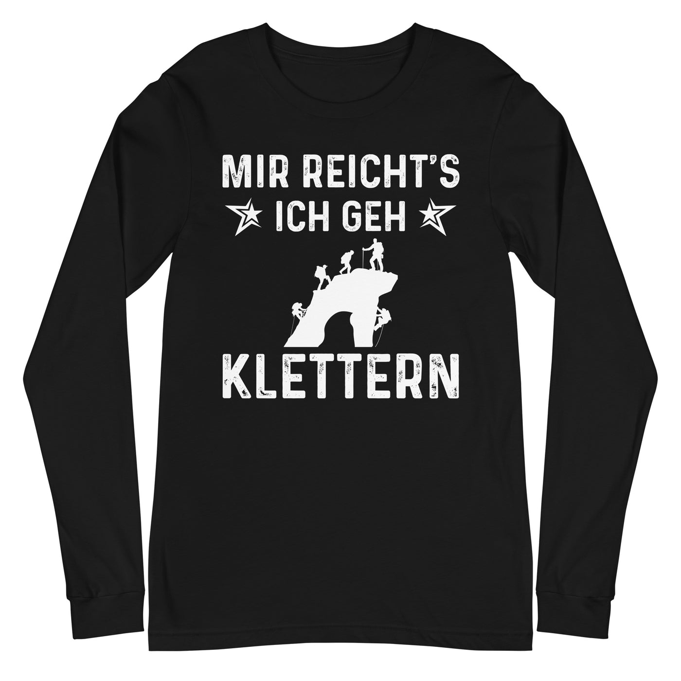 Mir Reicht's Ich Gen Klettern - Longsleeve (Unisex) klettern xxx yyy zzz Black