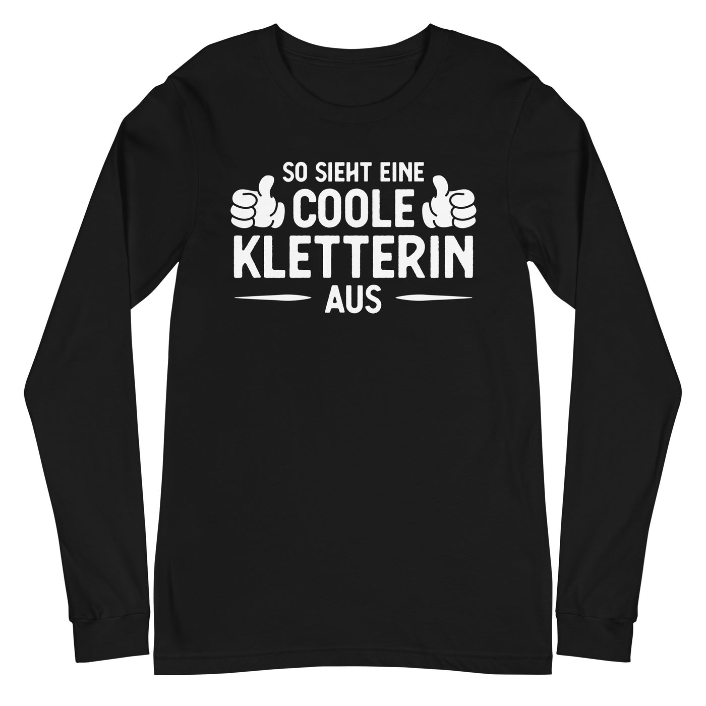 So Sieht Eine Coole Kletterin Aus - Longsleeve (Unisex) klettern xxx yyy zzz Black