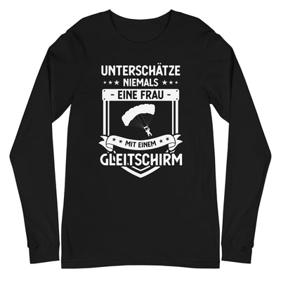 Unterschatze Niemals Eine Frau Mit Einem Gleitschirm - Longsleeve (Unisex) berge xxx yyy zzz Black