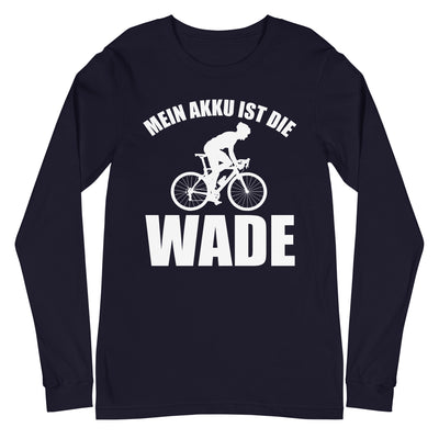 Mein Akku Ist Die Wade 2 - Longsleeve (Unisex) fahrrad xxx yyy zzz Navy