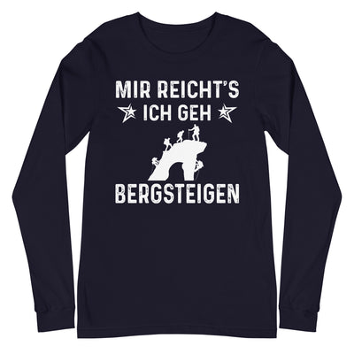 Mir Reicht's Ich Gen Bergsteigen - Longsleeve (Unisex) klettern xxx yyy zzz Navy