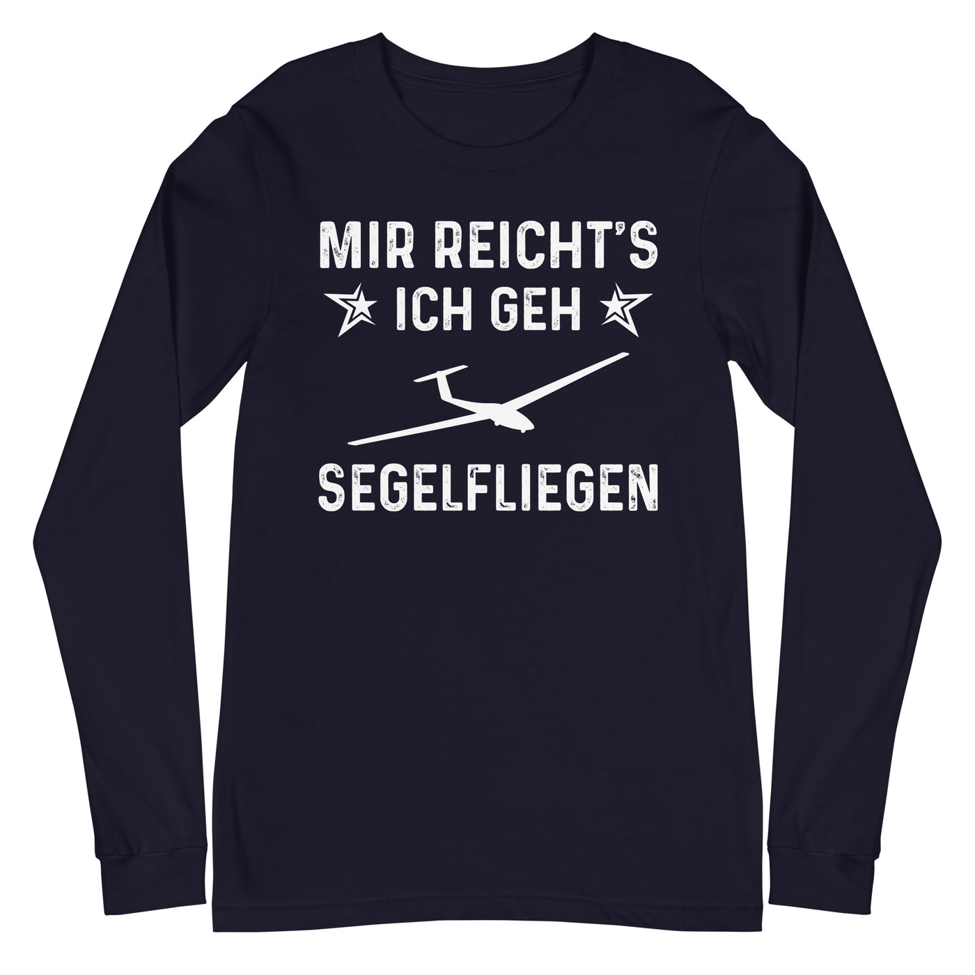 Mir Reicht's Ich Gen Segelfliegen - Longsleeve (Unisex) berge xxx yyy zzz Navy