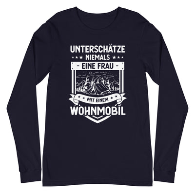 Unterschatze Niemals Eine Frau Mit Einem Wohnmobil - Longsleeve (Unisex) camping xxx yyy zzz Navy