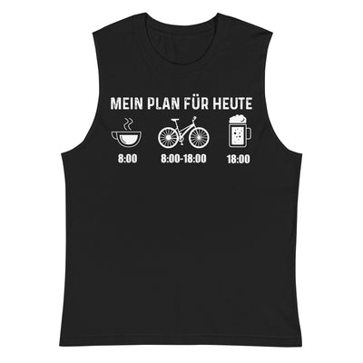 Mein Plan Für Heute - Muskelshirt (Unisex) fahrrad xxx yyy zzz 2XL