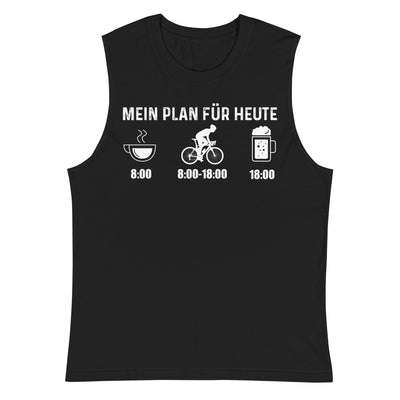 Mein Plan Für Heute 1 - Muskelshirt (Unisex) fahrrad xxx yyy zzz 2XL