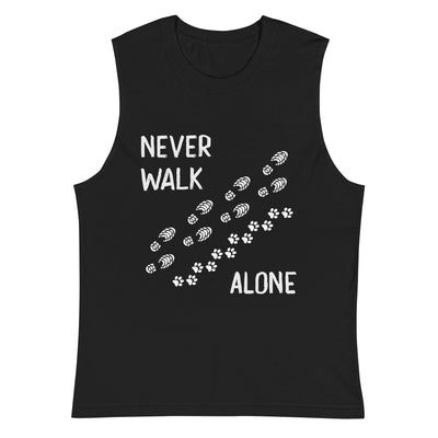 Never walk alone - - Unisex Muscle Shirt | Bella + Canvas 3483 wandern xxx yyy zzz 2XL