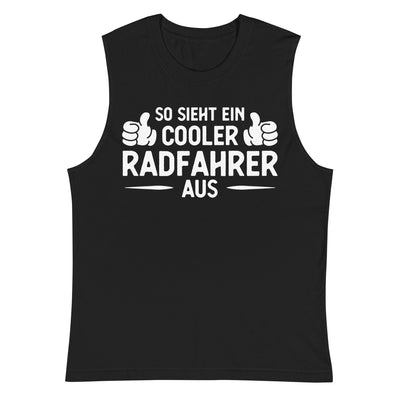 So Sieht Ein Cooler Radfahrer Aus - Muskelshirt (Unisex) fahrrad xxx yyy zzz 2XL