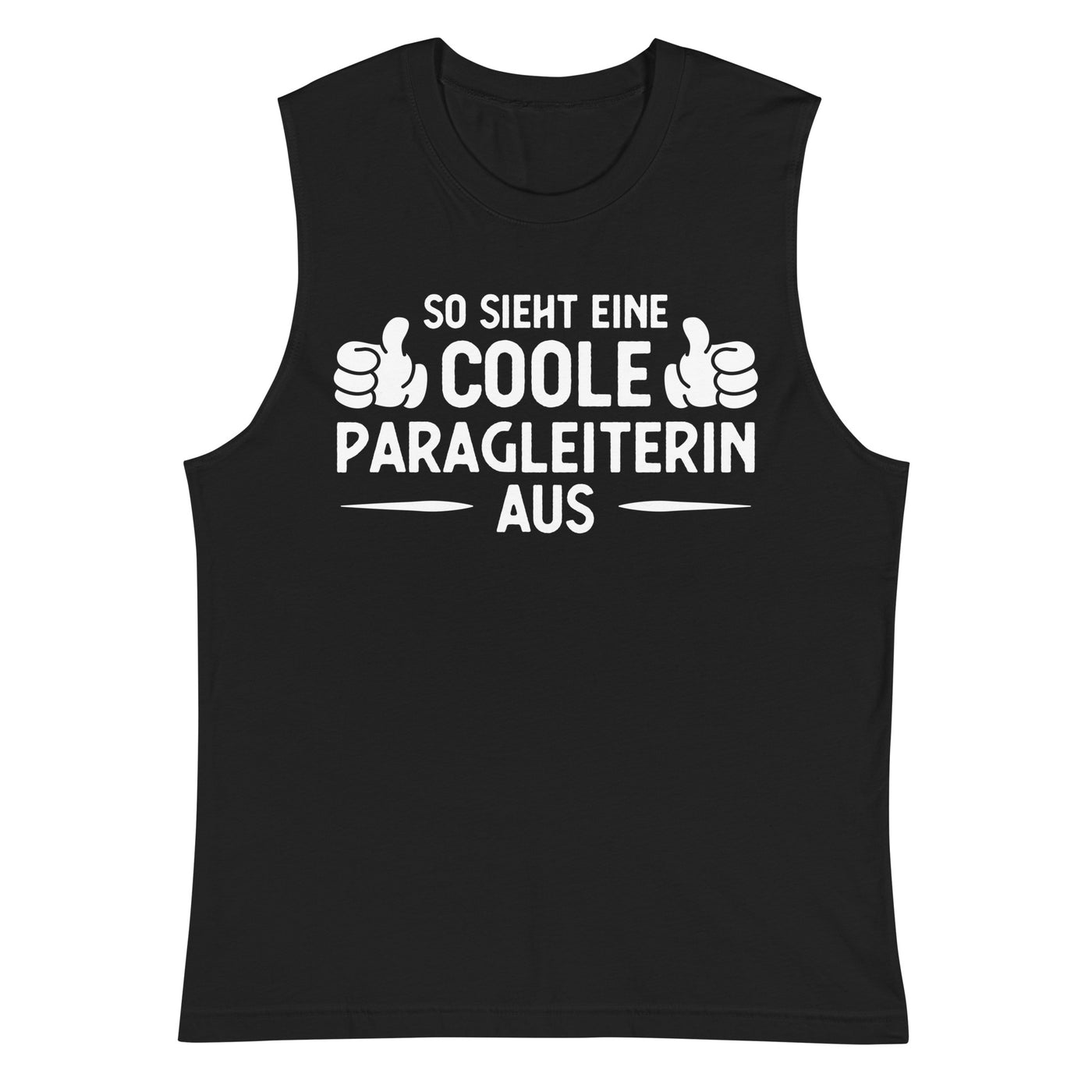 So_Sieht_Eine_Coole_Paragleiterin_Aus_-_(B) - Unisex Muscle Shirt | Bella + Canvas 3483 xxx yyy zzz 2XL