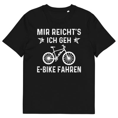 Mir Reicht's Ich Gen E-Bike Fahren - Herren Premium Organic T-Shirt e-bike xxx yyy zzz Black