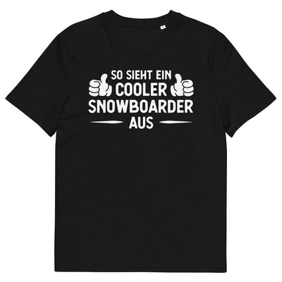 So Sieht Ein Cooler Snowboarder Aus - Herren Premium Organic T-Shirt snowboarden xxx yyy zzz Black