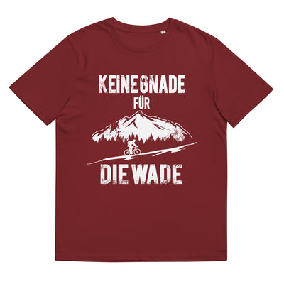 Keine Gnade - Für Die Wade - Herren Premium Organic T-Shirt fahrrad mountainbike Weinrot