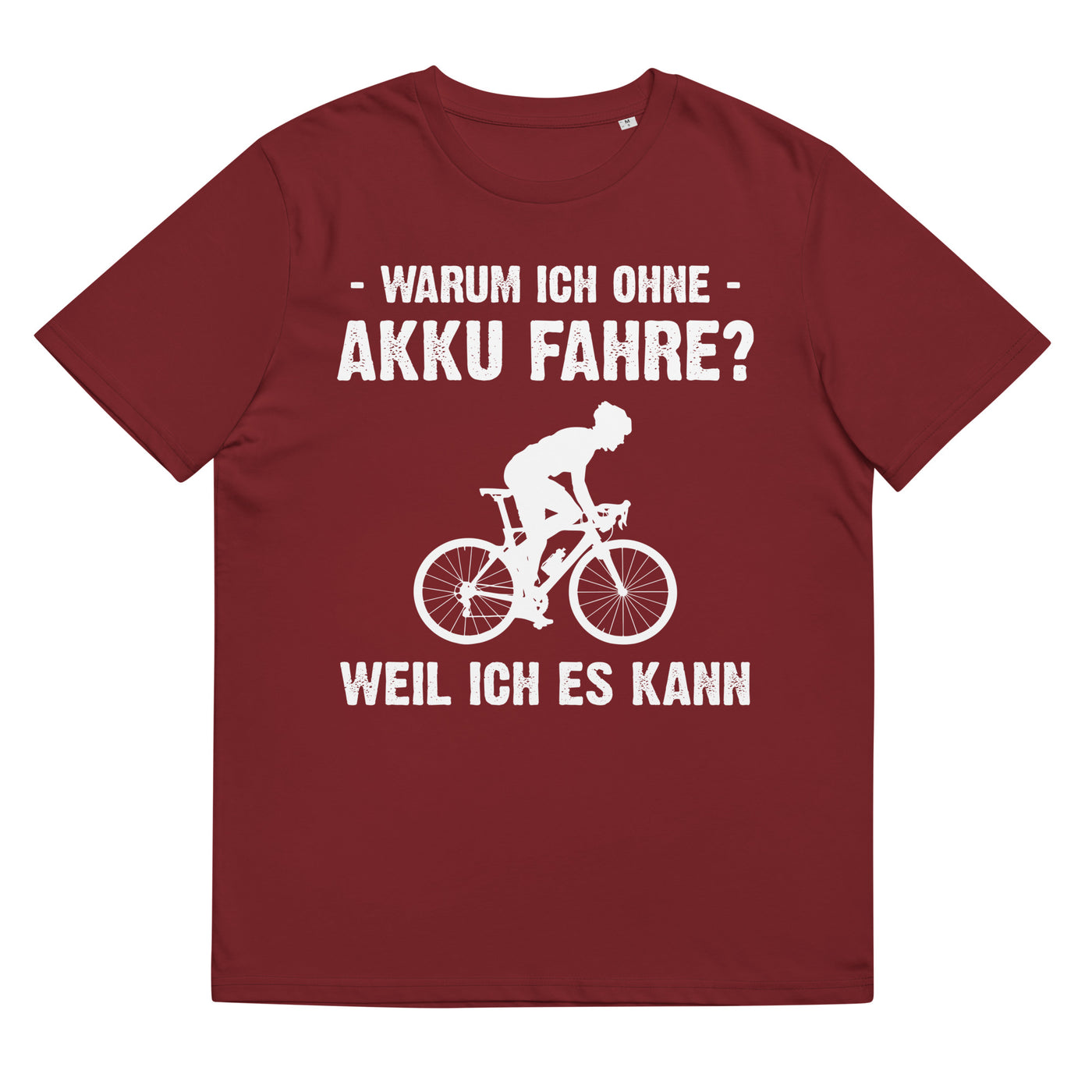 Warum Ich Ohne Akku Fahre Weil Ich Es Kann 2 - Herren Premium Organic T-Shirt fahrrad Weinrot