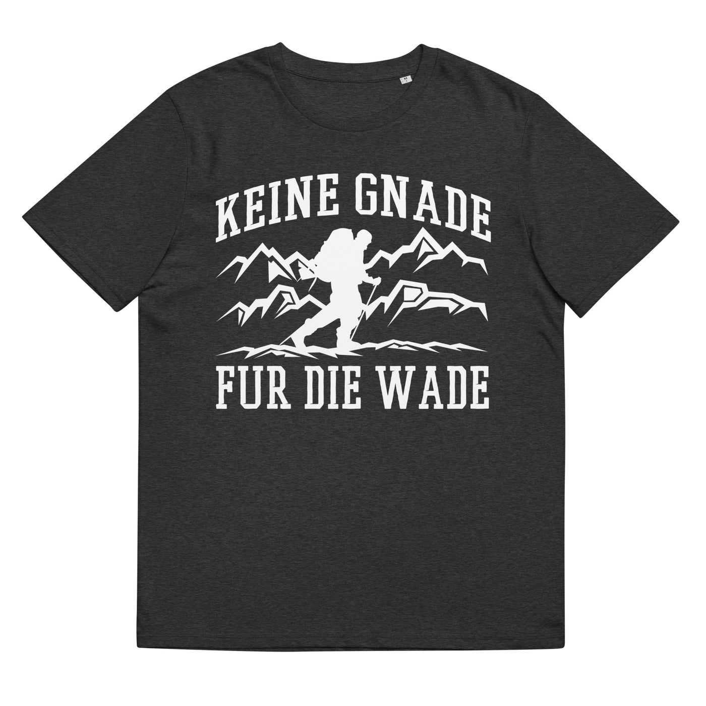 Keine Gnade, für die Wade - Herren Premium Organic T-Shirt wandern xxx yyy zzz Dark Heather Grey