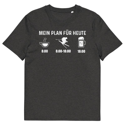 Mein Plan Für Heute - Herren Premium Organic T-Shirt klettern ski xxx yyy zzz Dark Heather Grey