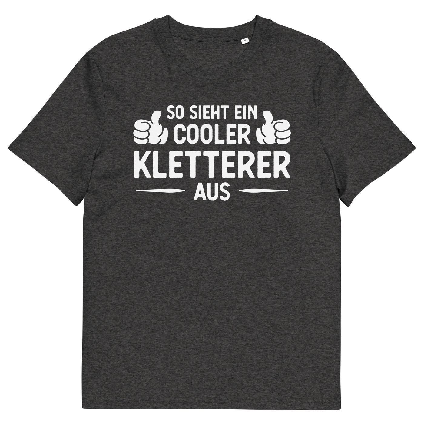 So Sieht Ein Cooler Kletterer Aus - Herren Premium Organic T-Shirt klettern xxx yyy zzz Dark Heather Grey