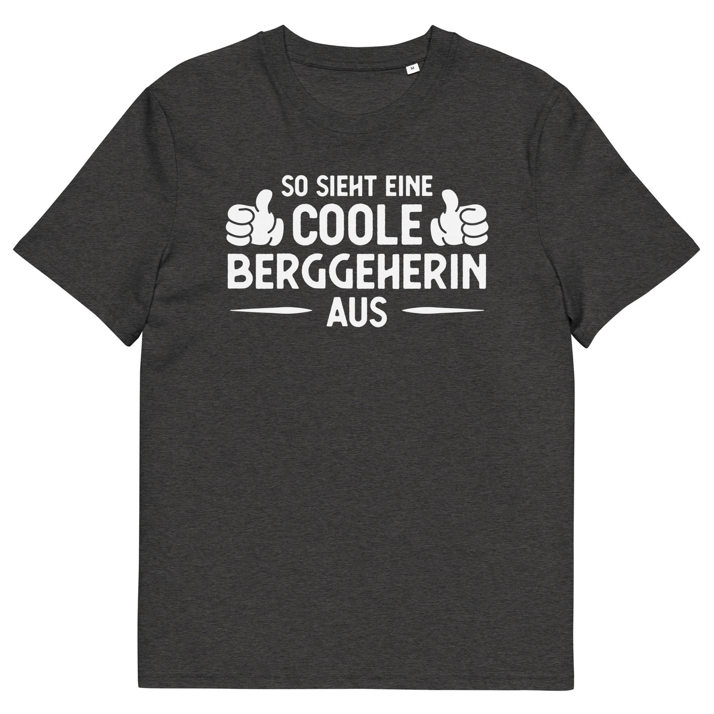 So Sieht Eine Coole Berggeherin Aus - Herren Premium Organic T-Shirt