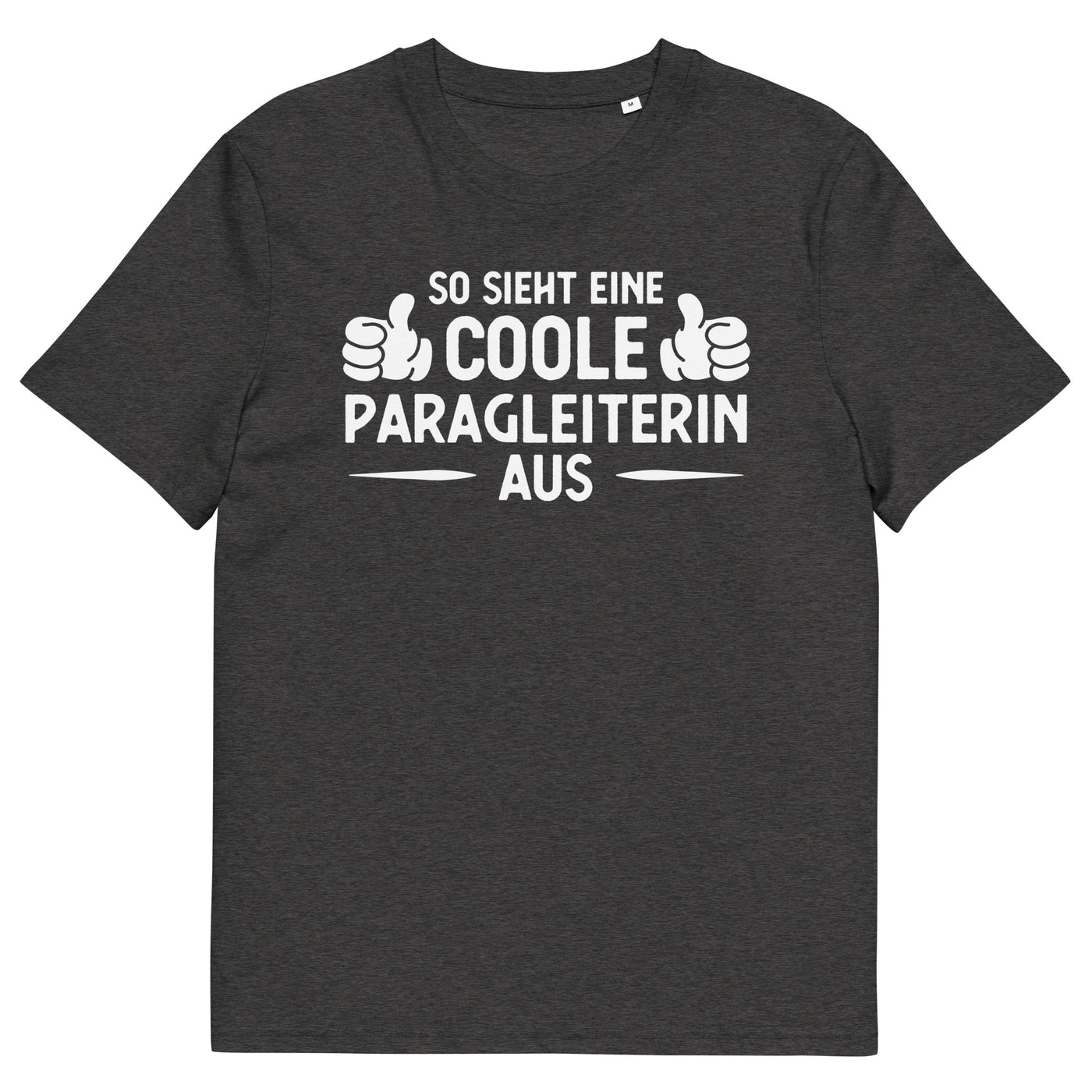 So_Sieht_Eine_Coole_Paragleiterin_Aus_-_(B) - Unisex Organic Cotton T-Shirt | Stanley/Stella STTU755 xxx yyy zzz Dark Heather Grey