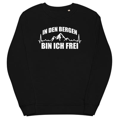 In Den Bergen Bin Ich Frei 1 - Unisex Premium Organic Sweatshirt berge xxx yyy zzz Black