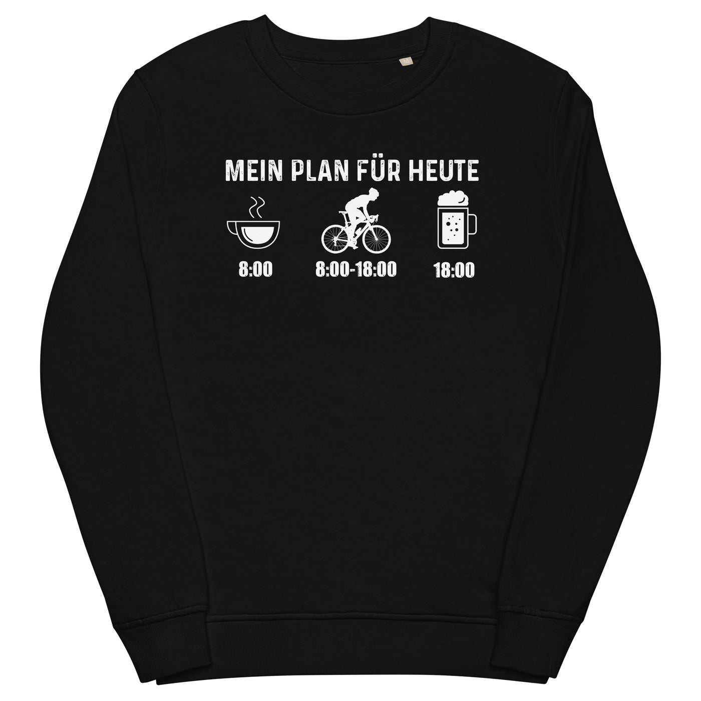 Mein Plan Für Heute 1 - Unisex Premium Organic Sweatshirt fahrrad xxx yyy zzz Black