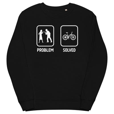 Problem Solved - Radfahren - Unisex Premium Organic Sweatshirt fahrrad xxx yyy zzz Black