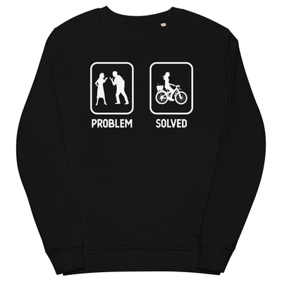 Problem Solved - Frau Radfahren - Unisex Premium Organic Sweatshirt fahrrad xxx yyy zzz Black