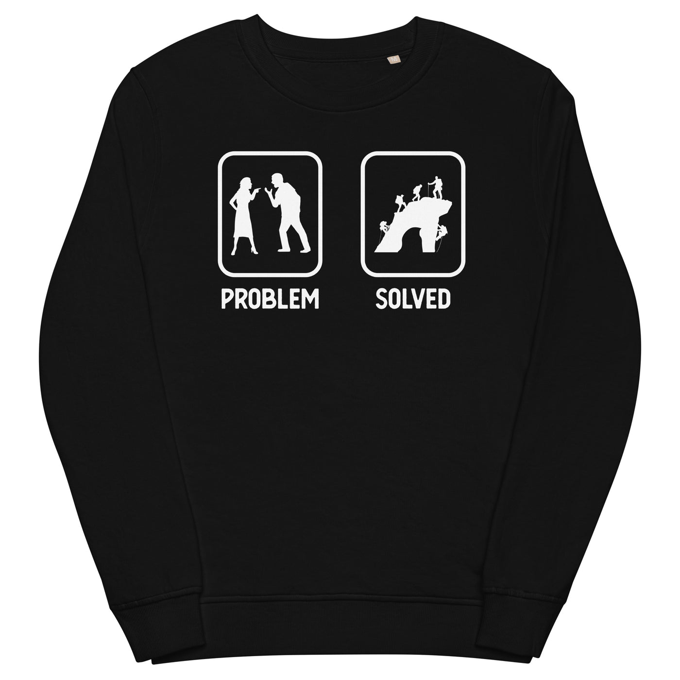 Problem Solved - Mann Klettern - Unisex Premium Organic Sweatshirt klettern xxx yyy zzz Black