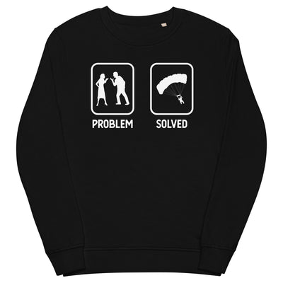 Problem Solved - Paragleiten - Unisex Premium Organic Sweatshirt berge xxx yyy zzz Black