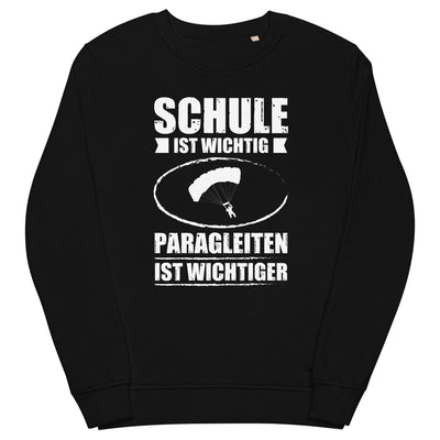 Schule Ist Wichtig Paragleiten Ist Wichtiger - (B) - Unisex Organic Sweatshirt | SOL'S 03574 xxx yyy zzz Black