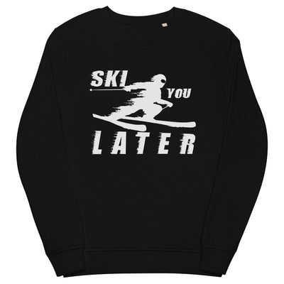 Ski you Later - Unisex Premium Organic Sweatshirt klettern ski xxx yyy zzz Black