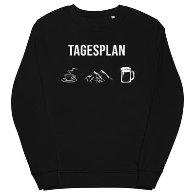 Tagesplan Kaffee, Berge und Bier - - Unisex Premium Organic Sweatshirt berge wandern xxx yyy zzz Black