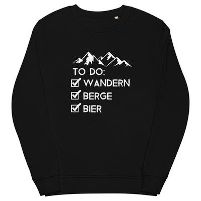 To Do Liste - Wandern, Berge, Bier - Unisex Premium Organic Sweatshirt wandern xxx yyy zzz Black