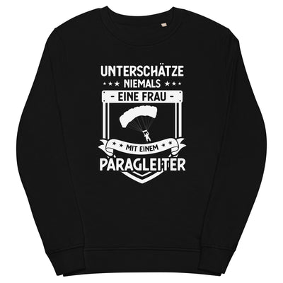 Unterschatze Niemals Eine Frau Mit Einem Paragleiter - Unisex Premium Organic Sweatshirt berge xxx yyy zzz Black