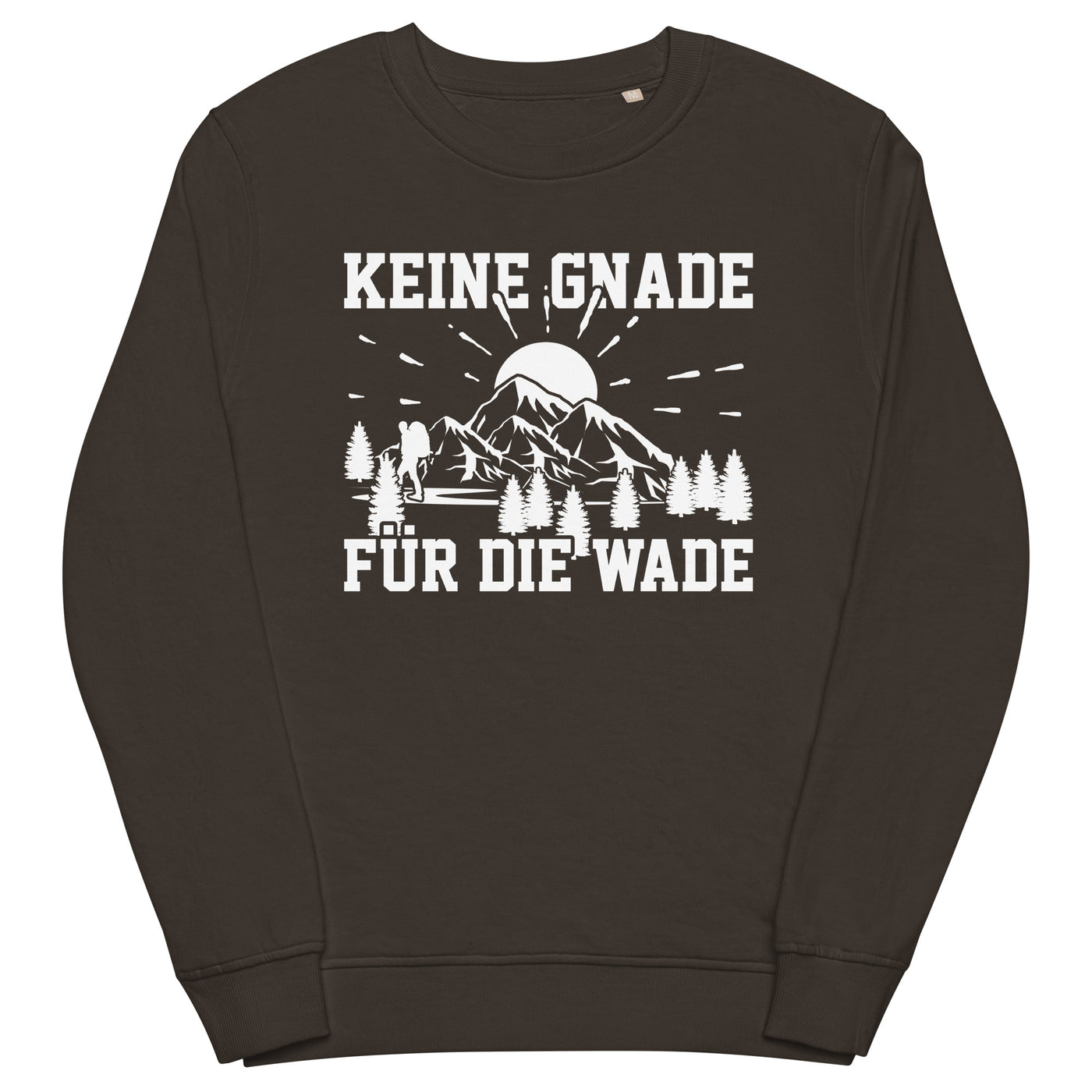 Keine Gnade für die Wade - Unisex Premium Organic Sweatshirt wandern xxx yyy zzz Deep Charcoal Grey