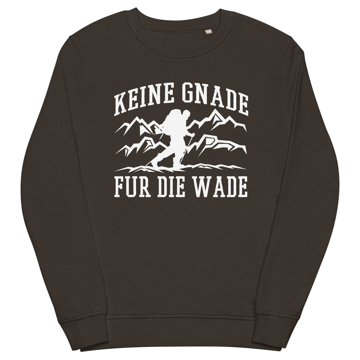 Keine Gnade, für die Wade - Unisex Premium Organic Sweatshirt wandern xxx yyy zzz Deep Charcoal Grey