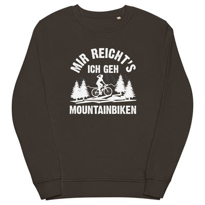 Mir reicht's ich geh mountainbiken - (M) - Unisex Premium Organic Sweatshirt xxx yyy zzz Deep Charcoal Grey
