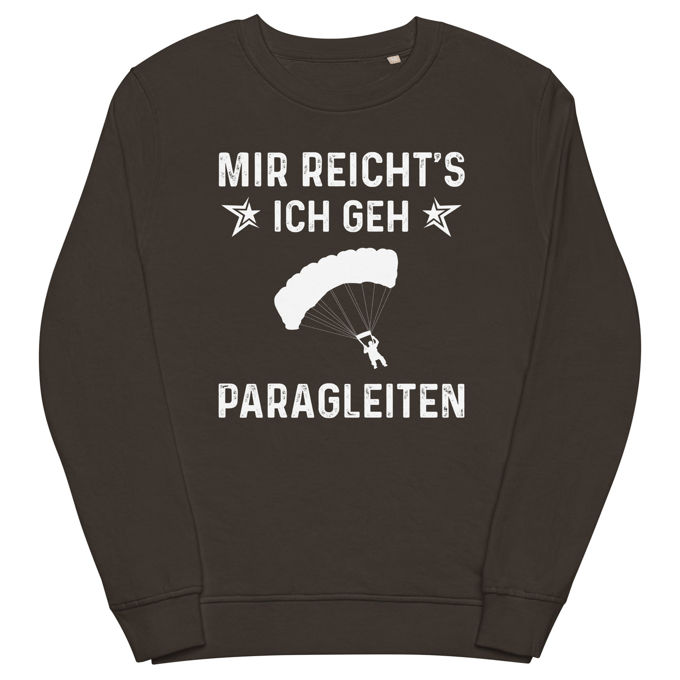 Mir Reicht's Ich Gen Paragleiten - Unisex Premium Organic Sweatshirt berge xxx yyy zzz Deep Charcoal Grey