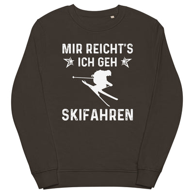 Mir Reicht's Ich Gen Skifahren - Unisex Premium Organic Sweatshirt klettern ski xxx yyy zzz Deep Charcoal Grey