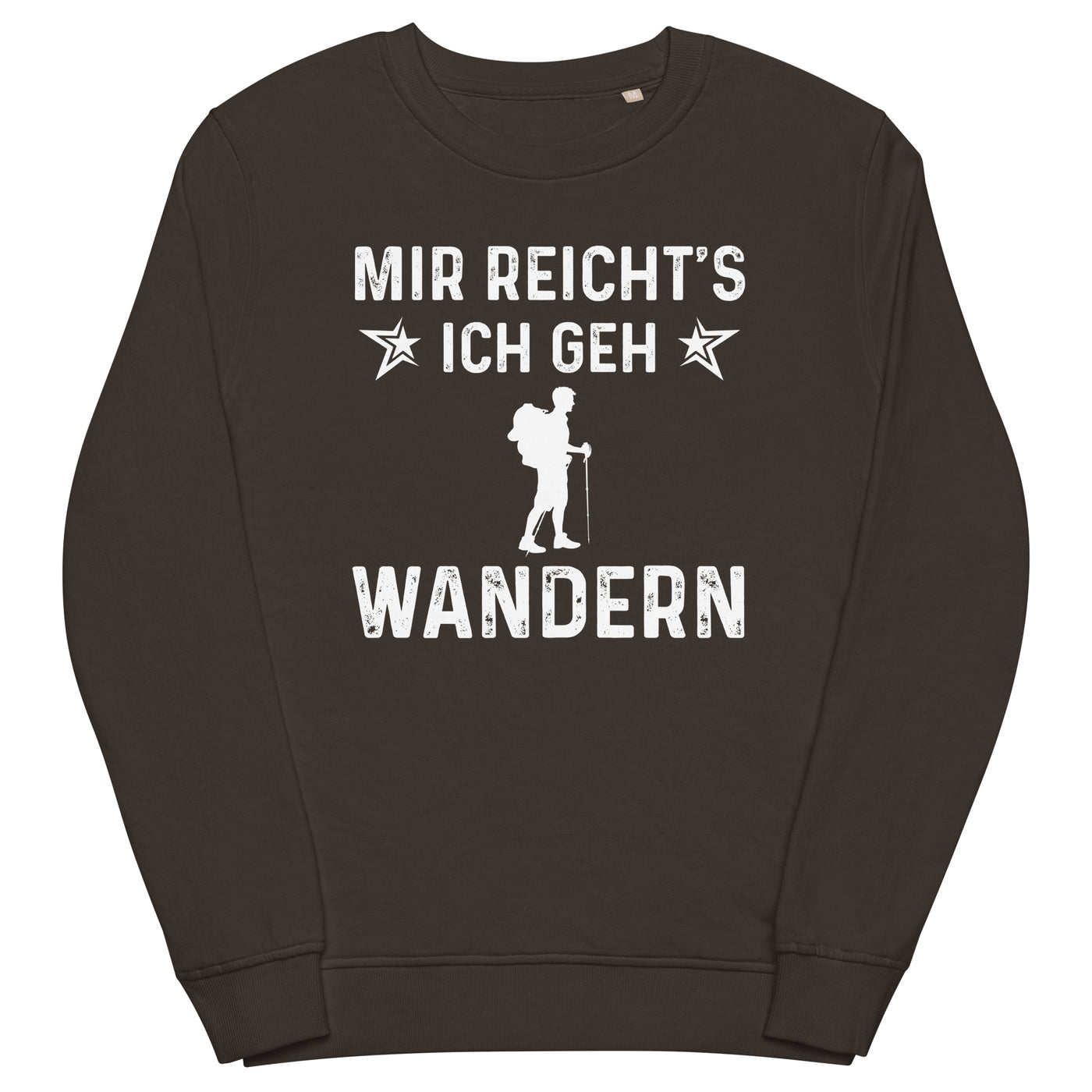 Mir Reicht's Ich Gen Wandern - Unisex Premium Organic Sweatshirt wandern xxx yyy zzz Deep Charcoal Grey