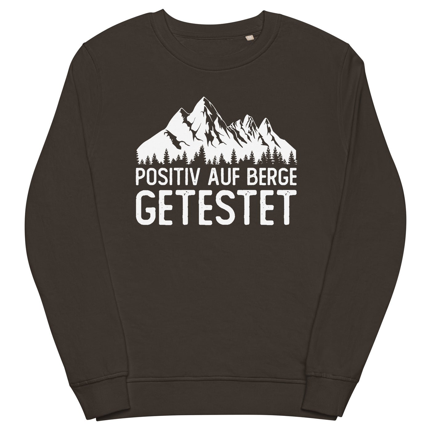 Positiv auf Berge getestet - Unisex Premium Organic Sweatshirt berge xxx yyy zzz Deep Charcoal Grey