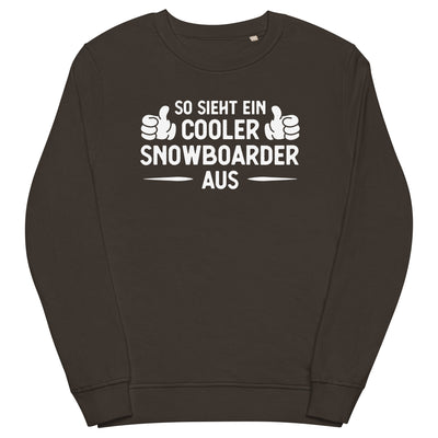 So Sieht Ein Cooler Snowboarder Aus - Unisex Premium Organic Sweatshirt snowboarden xxx yyy zzz Deep Charcoal Grey