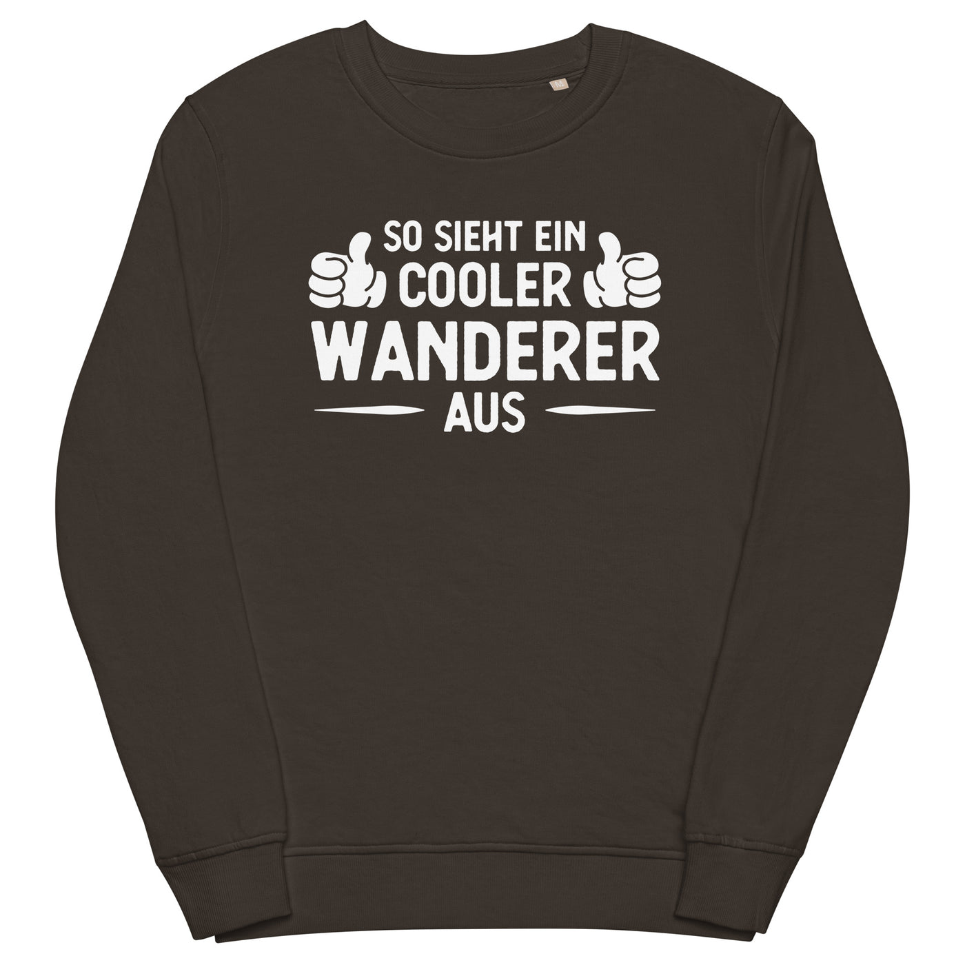 So Sieht Ein Cooler Wanderer Aus - Unisex Premium Organic Sweatshirt wandern xxx yyy zzz Deep Charcoal Grey