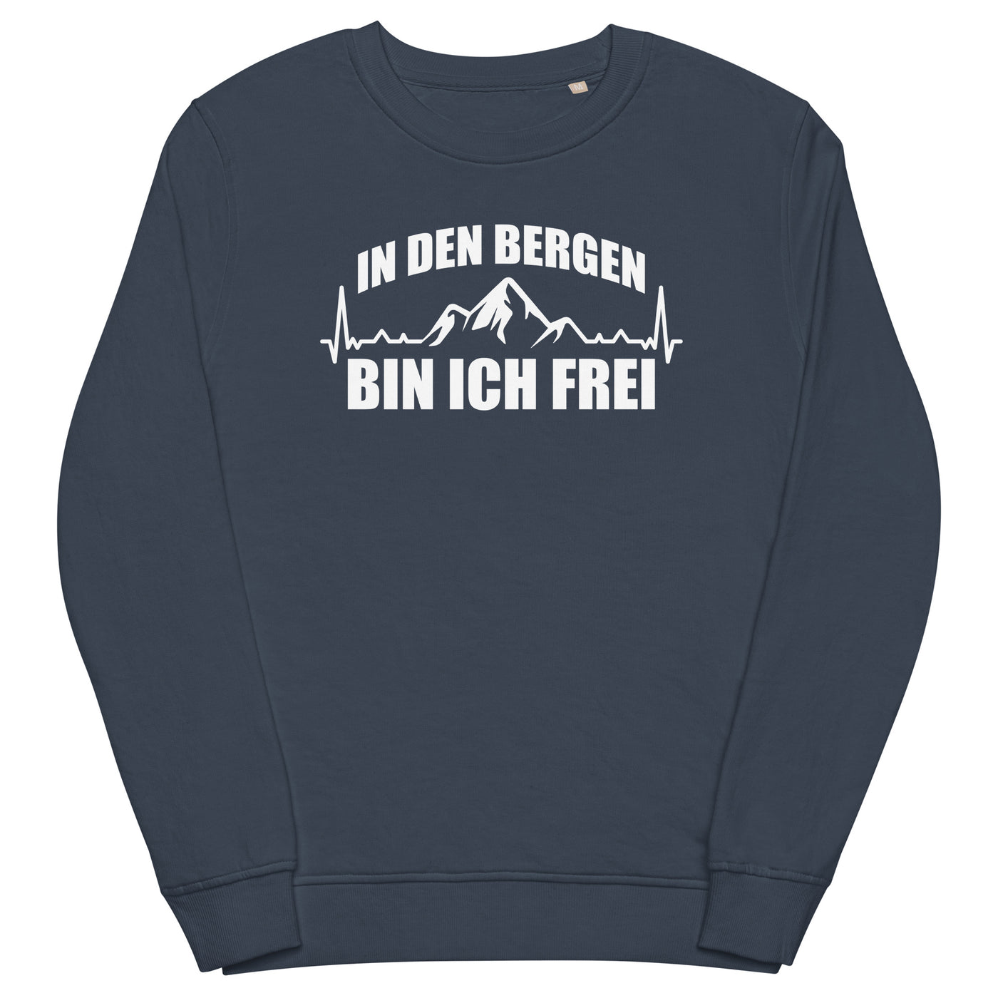 In Den Bergen Bin Ich Frei 1 - Unisex Premium Organic Sweatshirt berge xxx yyy zzz French Navy