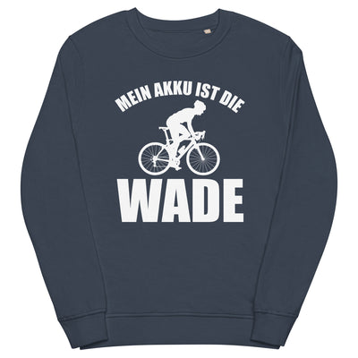 Mein Akku Ist Die Wade 2 - Unisex Premium Organic Sweatshirt fahrrad xxx yyy zzz French Navy