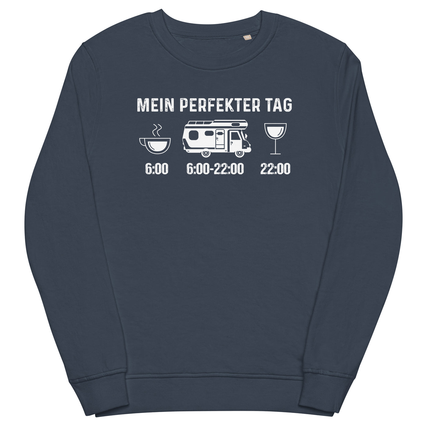 Mein Perfekter Tag - Unisex Premium Organic Sweatshirt camping xxx yyy zzz French Navy